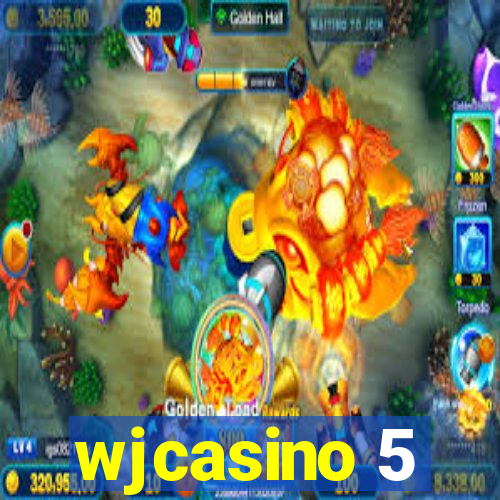 wjcasino 5